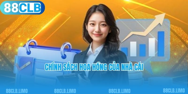 Chính sách hoa hồng của nhà cái