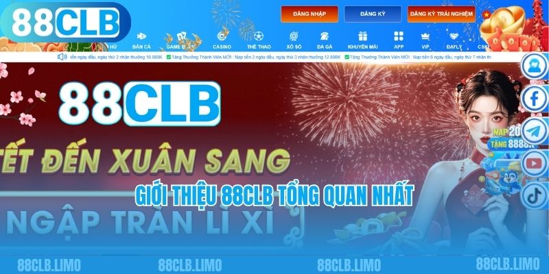 Giới thiệu 88clb tổng quan nhất