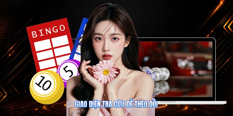 Giao Diện Tra Cứu Dễ Theo Dõi